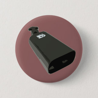 Heck Yes, I Play The Cowbell! 6 Cm Round Badge