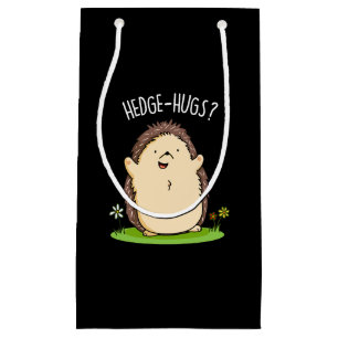 Hedge Hugs Funny Hedge Hog Pun  Small Gift Bag