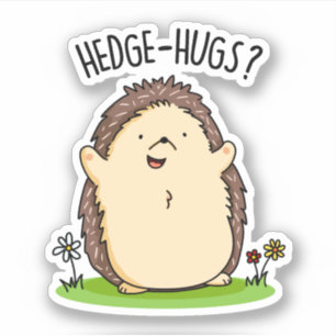 Hedge Hugs Funny Hedgehog Pun