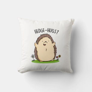 Hedge Hugs Funny Hedgehog Pun  Cushion