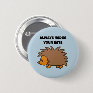 Hedge Your Bets Hedgehog Funny Gambling Cartoon 6 Cm Round Badge
