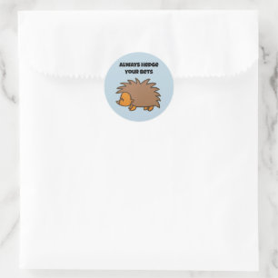 Hedge Your Bets Hedgehog Funny Gambling Cartoon Classic Round Sticker