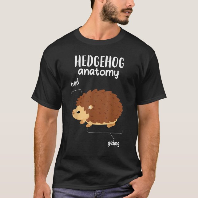 Hedgehog Anatomy Cute Hedgehog Men Women T-Shirt (Front)