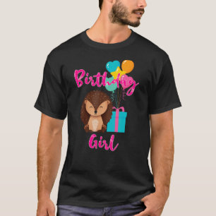 Hedgehog Birthday Girl Gift for Girls who Love Hed T-Shirt