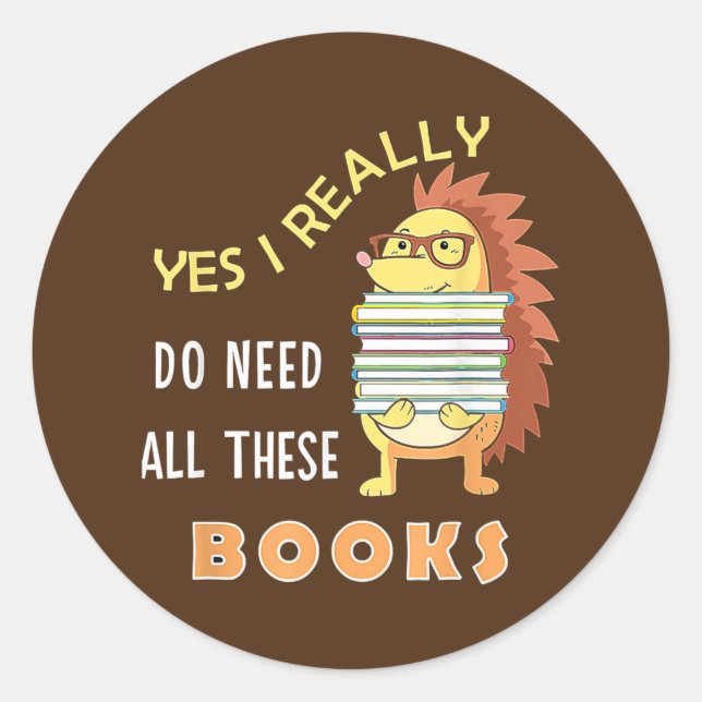 Hedgehog Book Lovers Funny Reading Books Library Classic Round Sticker (Front)