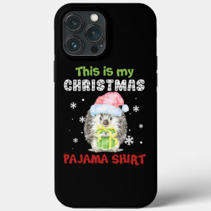 Hedgehog This Is My Christmas Pajama Shirt iPhone 13 Pro Max Case