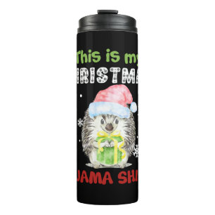 Hedgehog This Is My Christmas Pajama Shirt Thermal Tumbler