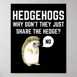 Hedgehogs Why Don't They Just Share The Hedge Funn Poster