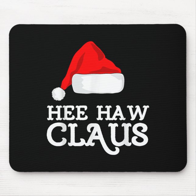 Hee-haw Claus Christmas Santas Hat Pajama Family X Mouse Pad (Front)