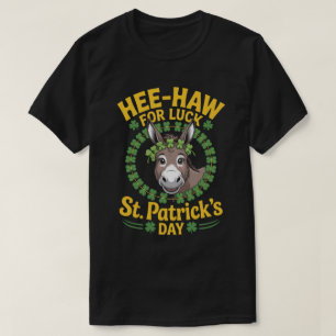 Hee-Haw for Luck – St. Patrick’s Day Tee