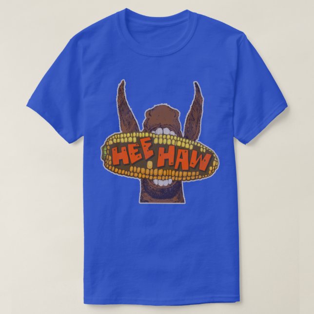 Hee Haw T-Shirt (Design Front)