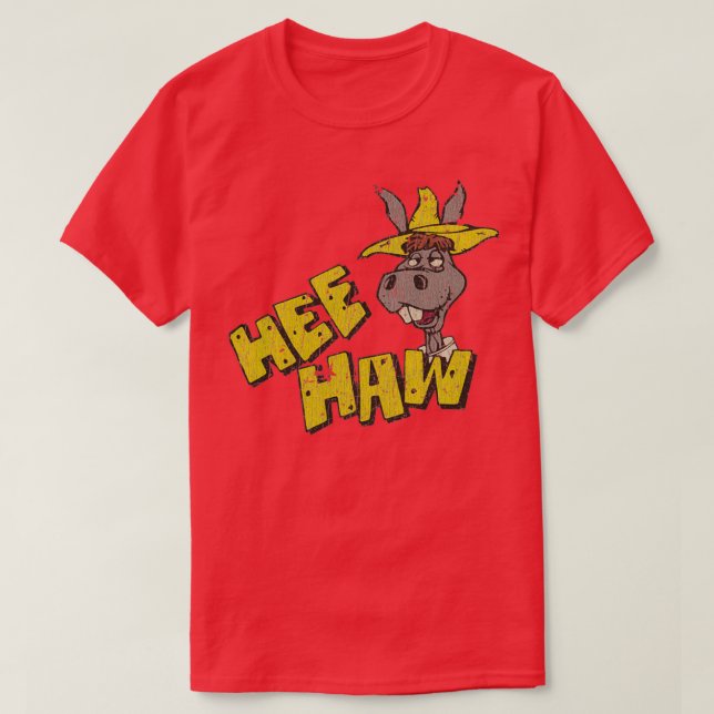 Hee Haw  T-Shirt (Design Front)