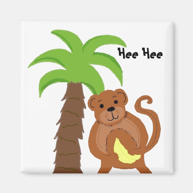 Hee Hee Funny Monkey Magnet (Front)