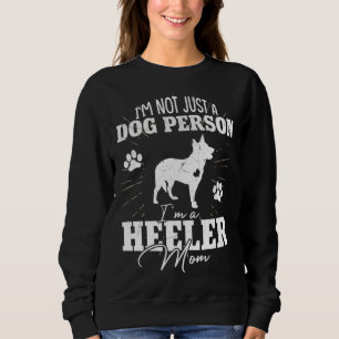 Heeler Dog Mom for Women Dog Mom Mother s Day Sweatshirt