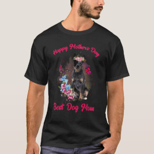 Heeler Flower Happy Mother's Day To The Best Dog M T-Shirt