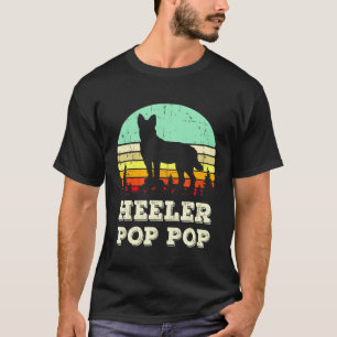 Heeler Pop Pop Heeler Grandpa Australian Cattle Do T-Shirt