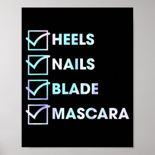 Heels Nails Blade Maa Funny Design  Poster