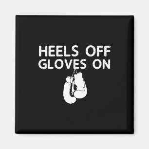 Heels Off Gloves On Kickboxing Boxing Day Christma Magnet