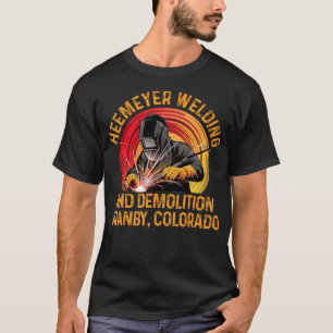 Heemeyer Welding And Demolition Grandby Colorado T-Shirt