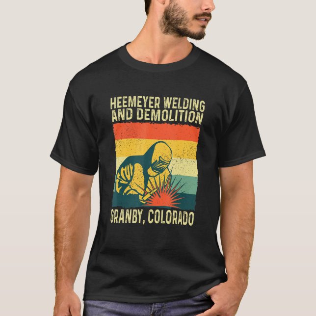 Heemeyer Welding And Demolition Grandby Colorado T T-Shirt (Front)