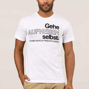 Hegel Aufheben T T-Shirt