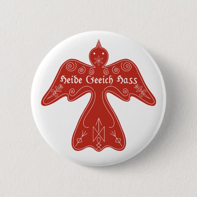 Heide Geeich Hass Button (Front)