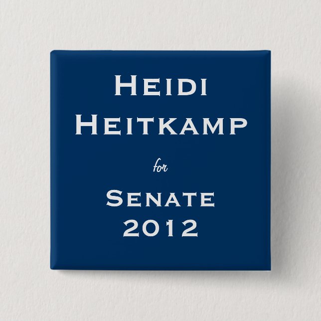 Heidi Heitkamp for Senate 15 Cm Square Badge (Front)