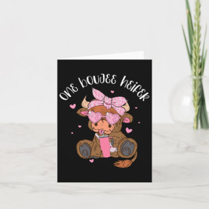 Heifer Valentine Funny Cow One Boujee Heifer Women Card