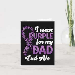 Heimer Awareness I Wear Purple For My Dad End Card