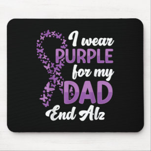 Heimer Awareness I Wear Purple For My Dad End Mouse Pad