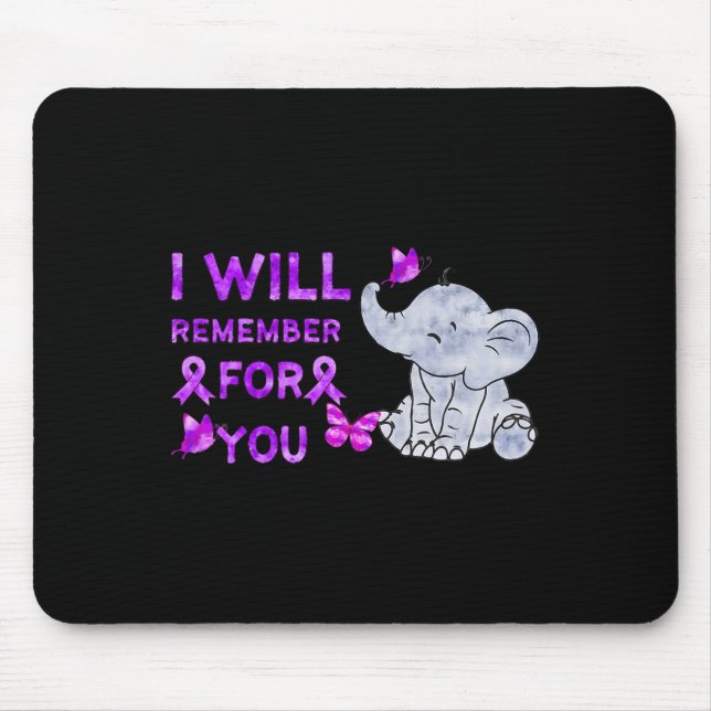 Heimerheimer Awareness Cute Elephant I Will Rememb Mouse Pad (Front)