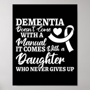 Heimerheimer Awareness Dementia Daughter Never Giv Poster