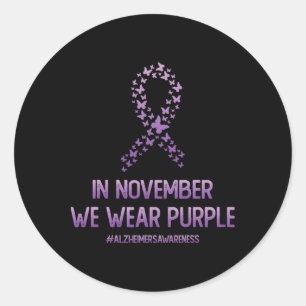 Heimerheimer Awareness Month In In November We Wea Classic Round Sticker