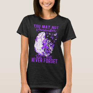 Heimerheimer Awareness You May Not Remember Brain T-Shirt