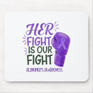 Heimerheimer's Awareness Her Fight Is Our Fight Bo Mouse Pad