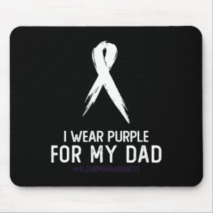 Heimerheimer's Awareness I Wear Purple For My Dad Mouse Pad