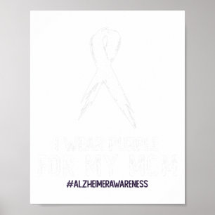 Heimerheimer's Awareness I Wear Purple For My Mum  Poster