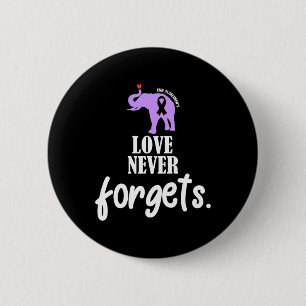 Heimerheimers Awareness Love Never Forgets Family 6 Cm Round Badge