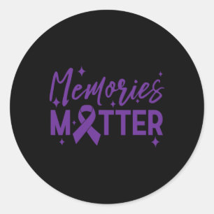 Heimerheimer's Awareness Memories Problem Tee End Classic Round Sticker