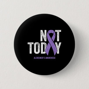 Heimerheimers Awareness Ribbon Not Today Heimer He 6 Cm Round Badge