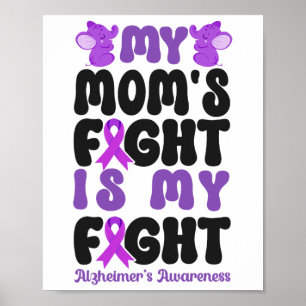Heimerheimer's Dementia Awareness Support Mum My M Poster