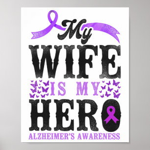 Heimerheimer's Dementia Awareness Support Wife Vin Poster