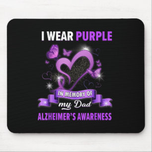 Heimers Awareness I Wear Purple In Memory Of My Da Mouse Pad