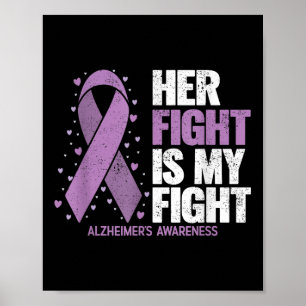 Heimers Shirt Her Fight Is My Fight Heimers Awaren Poster
