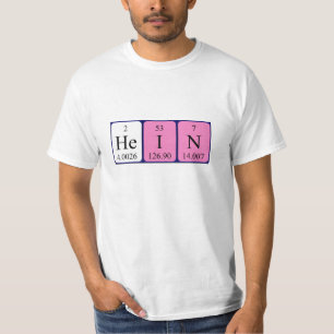 Hein periodic table name shirt