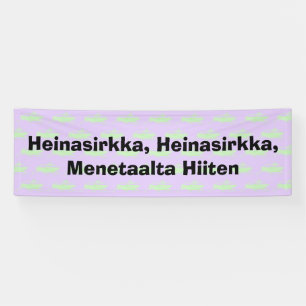 Heinasirkka, Heinasirkka, Menetaalta Hiiten Banner