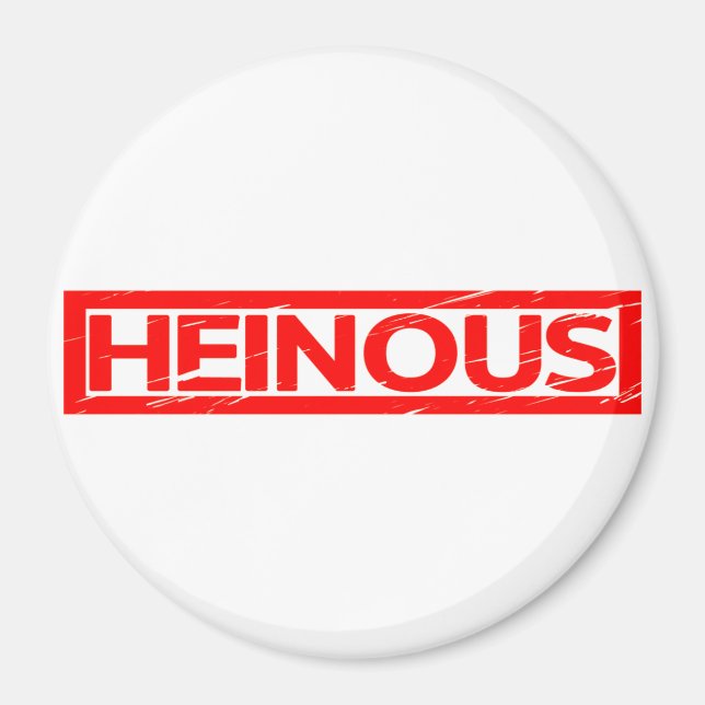 Heinous Stamp Magnet (Front)
