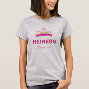HEIRESS T-Shirt