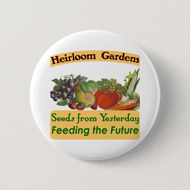 Heirloom Gardens Green Saying 6 Cm Round Badge (Front)