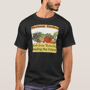 Heirloom Gardens Green Saying T-Shirt